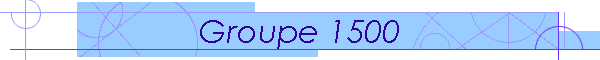 Groupe 1500